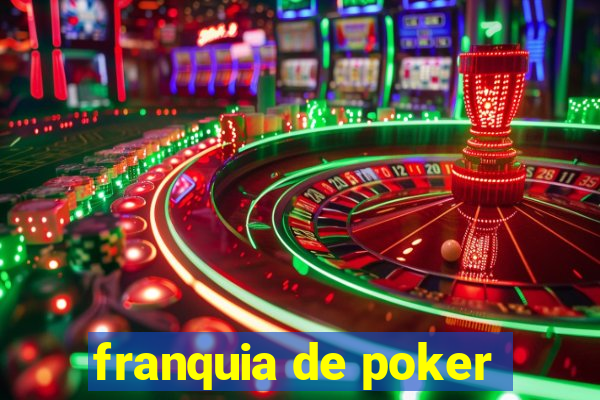 franquia de poker